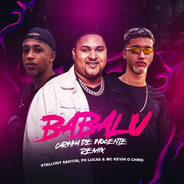 Babalu (Carinha de Inocente) - Remix