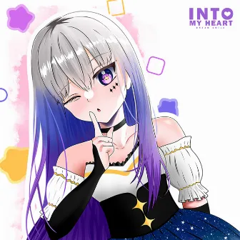 Into My Heart by Dream Smile