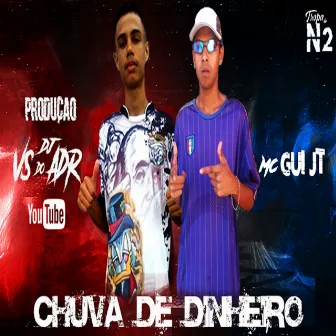 CHUVA DE DINHEIRO by MC GUI JT