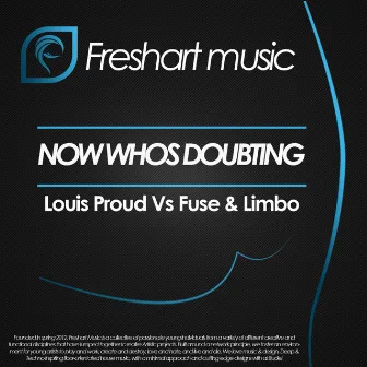 Now Whos Doubting by Fuse