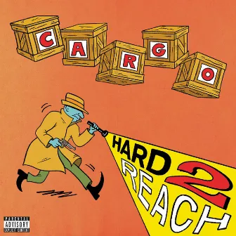 CARGO/HARD2REACH by Saige Wolley