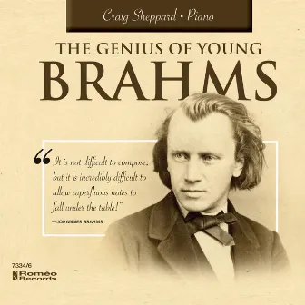 The Genius of the Young Brahms by Craig Sheppard