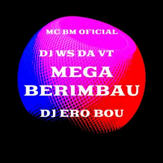 Mega Berimbau Ronca Vagabunda by MC BM OFICIAL