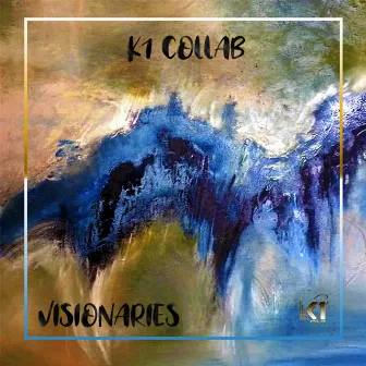 Visionaries by K1 Collab