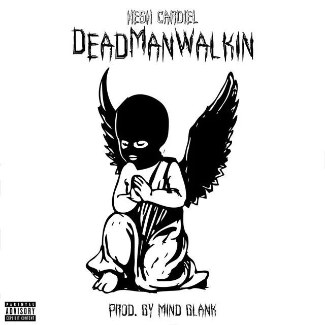 DeadManWalkin