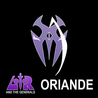 Oriande by Lotor and the Generals