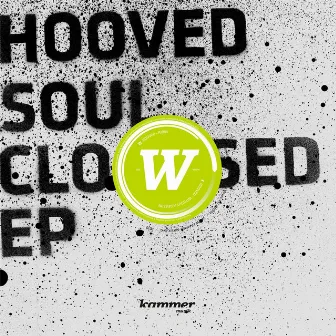 Soul Closed EP by Hooved