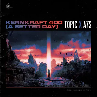 Kernkraft 400 (A Better Day) by Topic