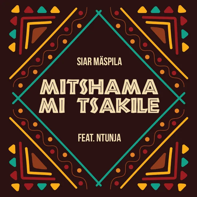 Mitshama Mi Tsakile (feat. Ntunja) - Instrumental Mix