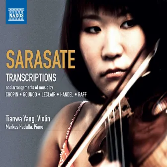 Sarasate: Violin & Piano Music, Vol. 4 by Tianwa Yang