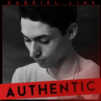 Authentic by Gabriel Lins