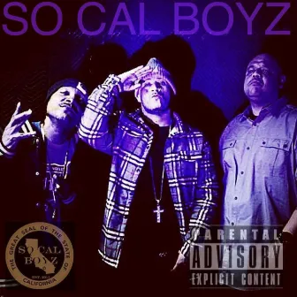 So Cal Boyz by Big Vago