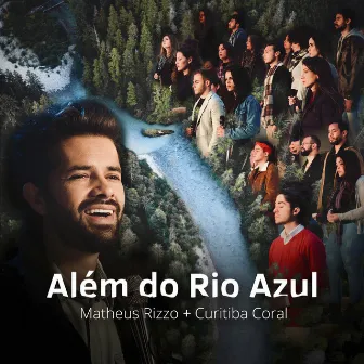 Além do Rio Azul by Curitiba Coral