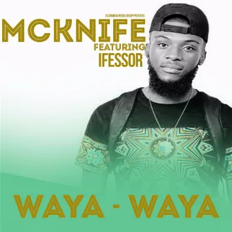 Waya-Waya by McKnife