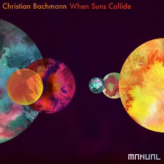 When Suns Collide by Christian Bachmann