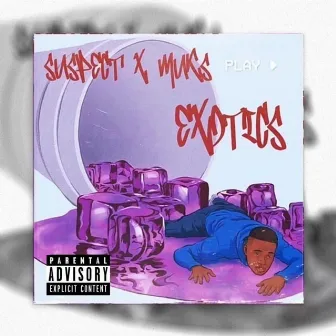 Exotics by Suspect Emcee