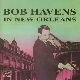 In New Orleans by Bob Havens