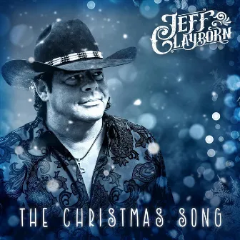 The Christmas Song by Jeff Clayborn