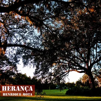 Herança by Henrique Mota