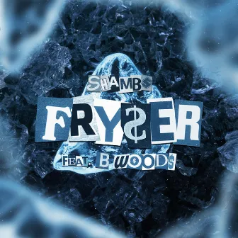 Fryser by Shambs