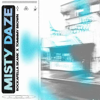 Misty Daze by Rockafella Skank