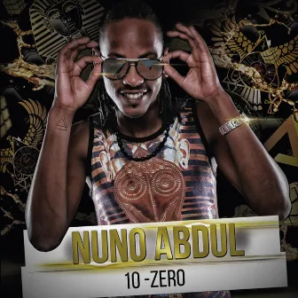 10-Zero by Nuno Abdul