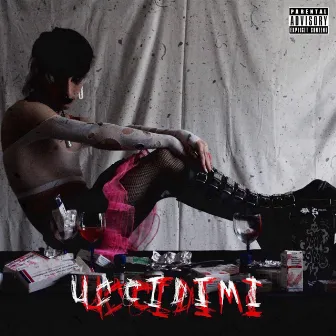 Uccidimi by Broken Vicious