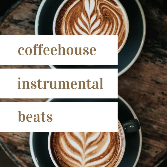 Coffeehouse Instrumental Beats