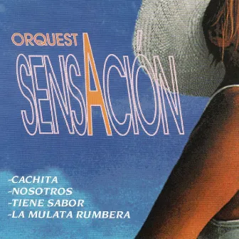 Cachita by Orquesta Sensación