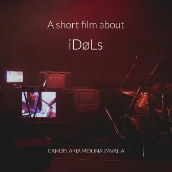 A Short Film about iDøLs by Marcelo Lupis