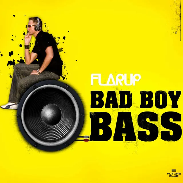 Bad Boy Bass