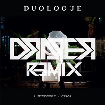 Zeros (Draper Remix) by Duologue