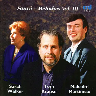 Fauré - Melodies Vol. III by Sarah Walker