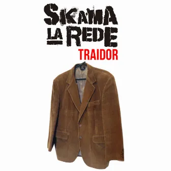 Traidor by Skama la rede