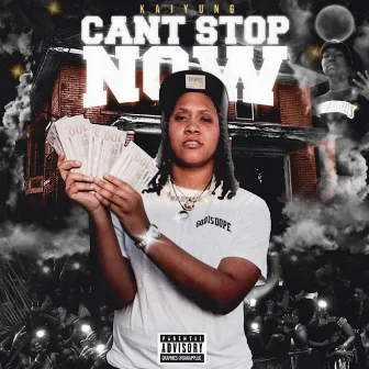 Can't Stop Now (EP) by Kaiyung