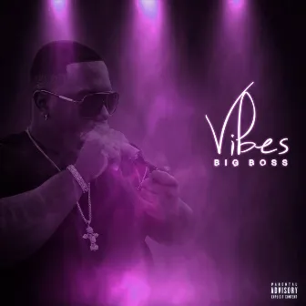 Vibes by BigBossbto