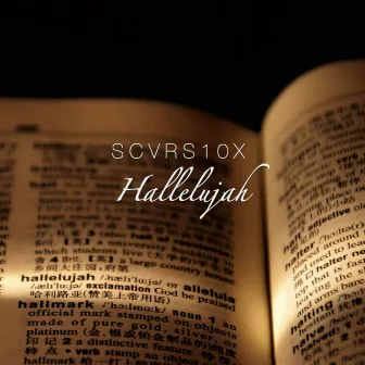 Hallelujah by Scvrs10x