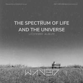 The Spectrum of Life and the Universe by WAVE17