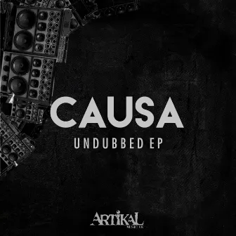 Undubbed EP by Causa