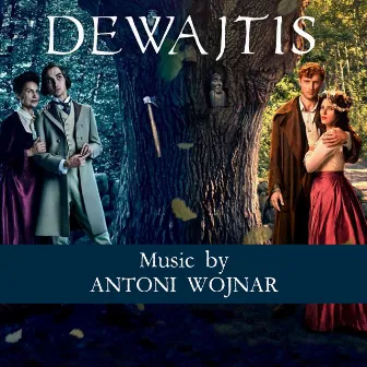 Dewajtis (Original TV Series Soundtrack) by Antoni Wojnar