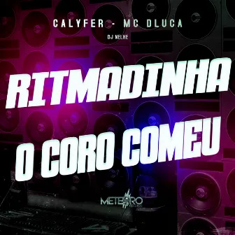 Ritmadinha e o Coro Comeu by CalyFer