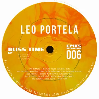 Bliss Time EP by Leo Portela