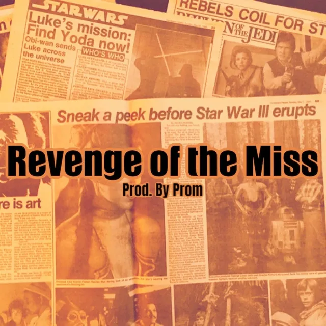 Revenge of the Miss (ROTM)