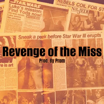 Revenge of the Miss (ROTM) by Promise.