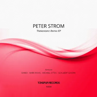 Thekentanz Remix EP by Peter Strom