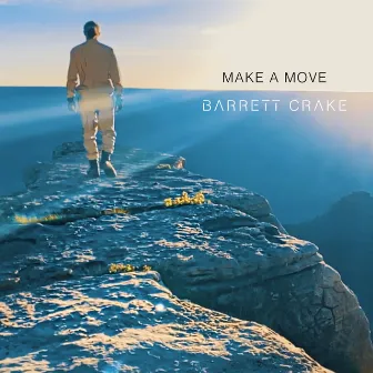 Make a Move by Barrett Crake