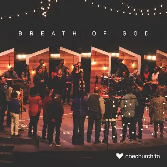 Breath of God by OneChurch.to