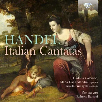 Handel: Italian Cantatas by Carlotta Colombo