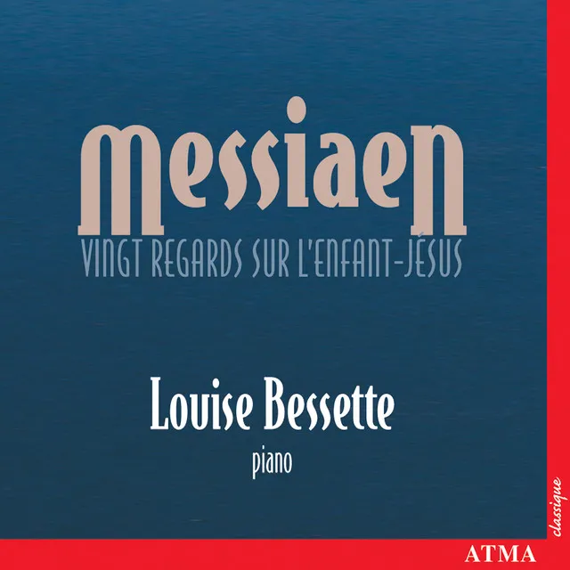 Messiaen: Vingt regards sur l'Enfant-Jésus