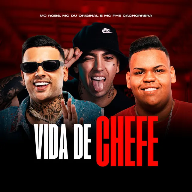 Vida De Chefe